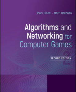 Algorithms and Networking for Computer Games - 2nd Edition