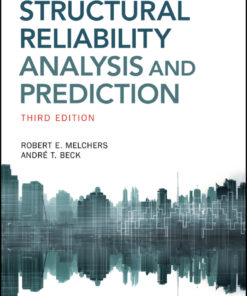 Structural Reliability Analysis and Prediction - 3rd Edition