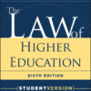 The Law of Higher Education - 6th Edition