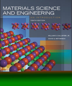 Materials Science and Engineering: An Introduction - 10th Edition