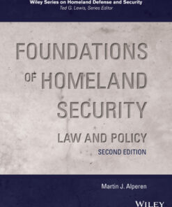 Foundations of Homeland Security: Law and Policy - 2nd Edition