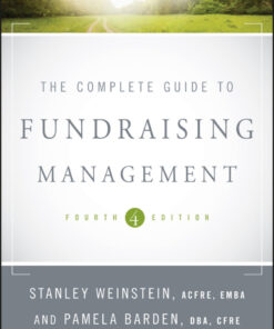 The Complete Guide to Fundraising Management - 4th Edition