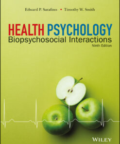 Health Psychology: Biopsychosocial Interactions - 9th Edition