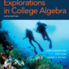 Explorations in College Algebra - 6th Edition