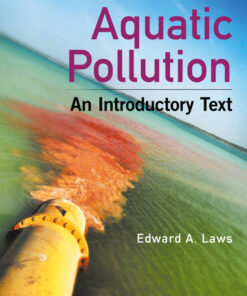Aquatic Pollution: An Introductory Text - 4th Edition