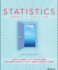 Statistics: Unlocking the Power of Data - 2nd Edition