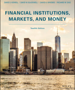 Financial Institutions, Markets, and Money - 12th Edition