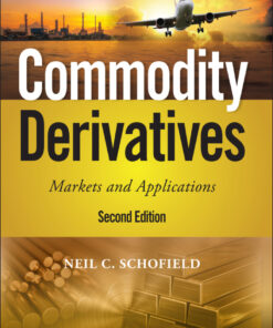 Commodity Derivatives - 2nd Edition
