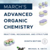 March's Advanced Organic Chemistry - 8th Edition