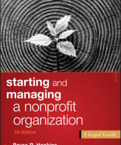 Starting and Managing a Nonprofit Organization: A Legal Guide - 7th Edition
