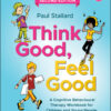 Think Good, Feel Good - 2nd Edition