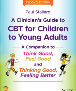 A Clinician's Guide to CBT for Children to Young Adults - 2nd Edition
