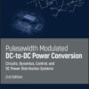 Pulsewidth Modulated DC-to-DC Power Conversion - 2nd Edition