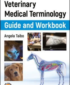 Veterinary Medical Terminology Guide and Workbook - 2nd Edition