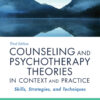 Counseling and Psychotherapy Theories in Context and Practice: Skills  Strategies  and Techniques - 3rd Edition