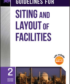 Guidelines for Siting and Layout of Facilities - 2nd Edition