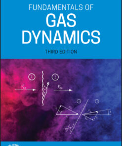 Fundamentals of Gas Dynamics - 3rd Edition