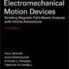 Electromechanical Motion Devices - 3rd Edition
