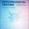 Psychological Testing: A Practical Introduction - 4th Edition
