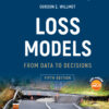 Loss Models - 5th Edition