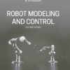 Robot Modeling and Control - 2nd Edition