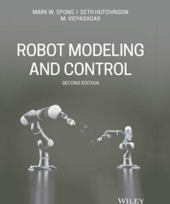 Robot Modeling and Control - 2nd Edition