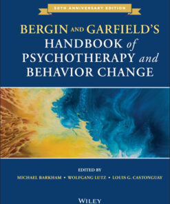 Bergin and Garfield's Handbook of Psychotherapy and Behavior Change - 7th Edition