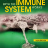 How the Immune System Works - 6th Edition