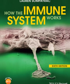 How the Immune System Works - 6th Edition