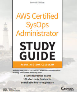 AWS Certified SysOps Administrator Study Guide - 2nd Edition