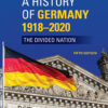 A History of Germany 1918 - 2020 - 5th Edition