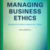 Managing Business Ethics: Straight Talk about How to Do It Right, EMEA Edition - 7th Edition