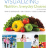 Visualizing Nutrition: Everyday Choices - 5th Edition