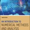 An Introduction to Numerical Methods and Analysis - 3rd Edition