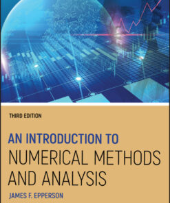 An Introduction to Numerical Methods and Analysis - 3rd Edition