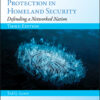 Critical Infrastructure Protection in Homeland Security - 3rd Edition