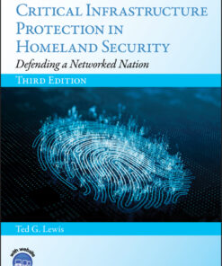 Critical Infrastructure Protection in Homeland Security - 3rd Edition