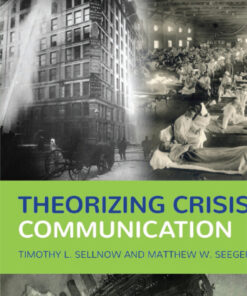 Theorizing Crisis Communication - 2nd Edition