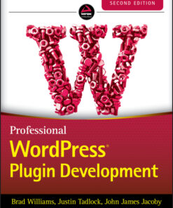 Professional WordPress Plugin Development - 2nd Edition