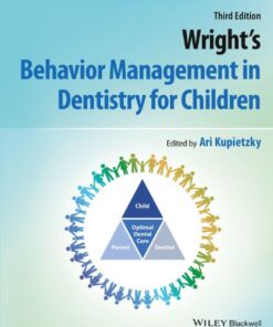 Wright's Behavior Management in Dentistry for Children - 3rd Edition