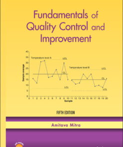 Fundamentals of Quality Control and Improvement - 5th Edition