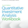 Quantitative Investment Analysis, Workbook - 4th Edition