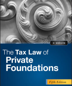 The Tax Law of Private Foundations - 5th Edition
