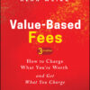 Value-Based Fees - 3rd Edition