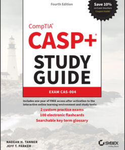 CASP+ CompTIA Advanced Security Practitioner Study Guide - 4th Edition