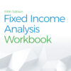 Fixed Income Analysis Workbook - 5th Edition