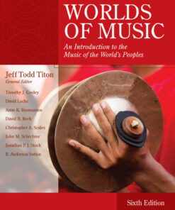 Worlds of Music: An Introduction to the Music of the World's Peoples - 6th Edition
