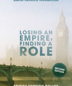 Losing an Empire, Finding a Role - 2nd Edition