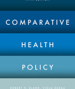 Comparative Health Policy - 5th Edition