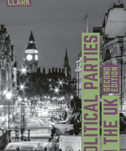 Political Parties in the UK - 2nd Edition